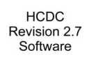Revision 2.7 Software
